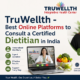 Best Online Platforms to Consult a Certified Dietitian in India